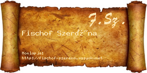 Fischof Szeréna névjegykártya